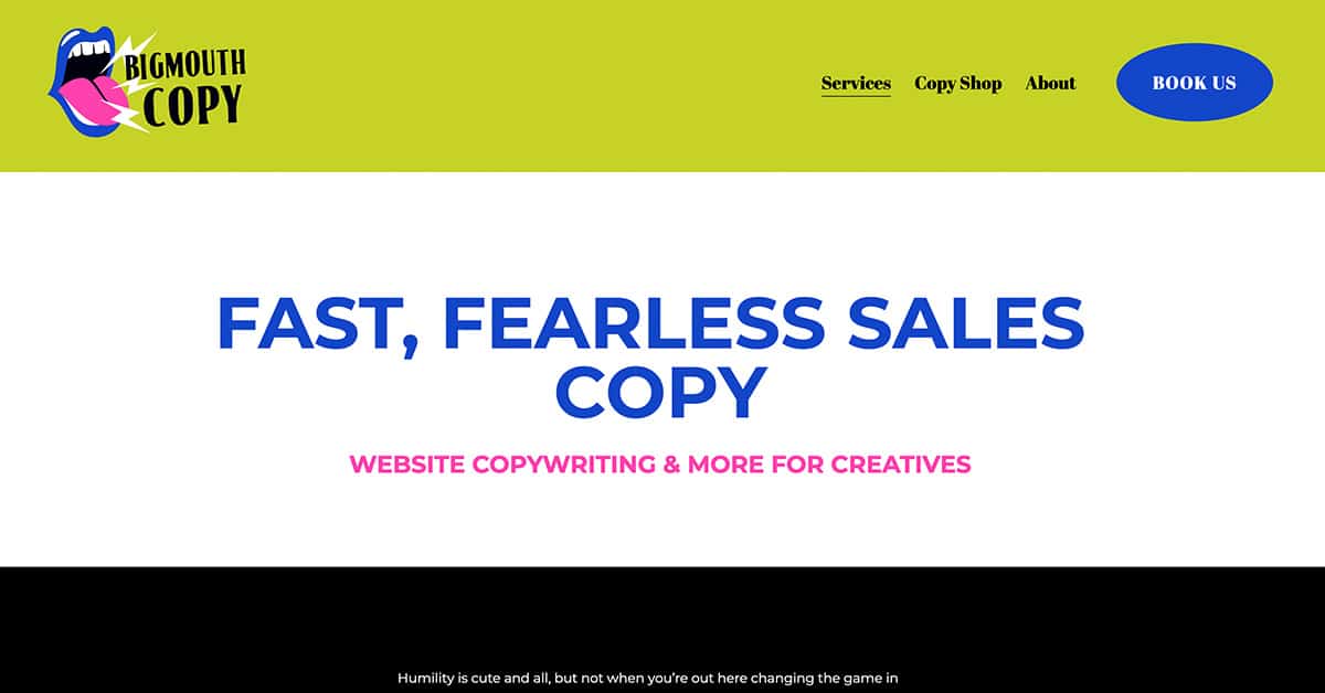 big mouth copy website writer site inspiration